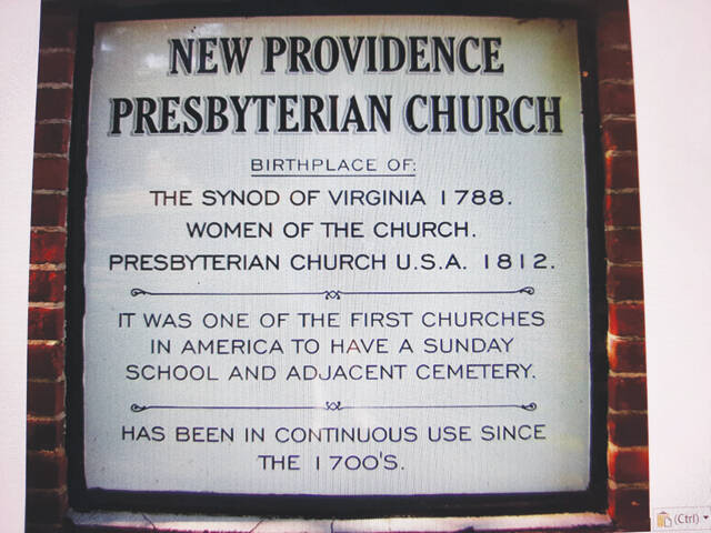 Pictured is the plaque on the front of the New Providence Presbyterian church in Raphine, Rockbridge Co., Virginia. This church has been in continuous use since the 1700s.